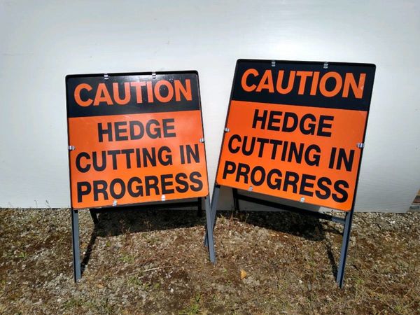 2 x Hedge Cutting Signs on stands €185
