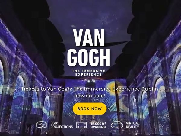 2 Tickets to Van Gogh: The Immersive Experience, Dublin. 2 Tickets