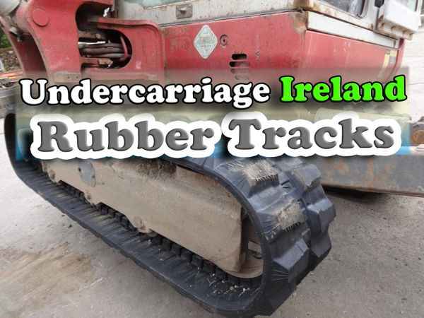 Undercarriage Ireland Real Rubber Tracks