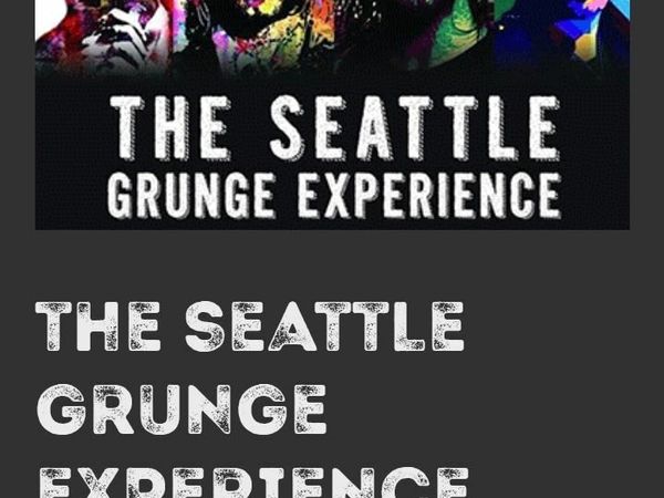 3 Tickets for Seattle Grunge Experience Gig