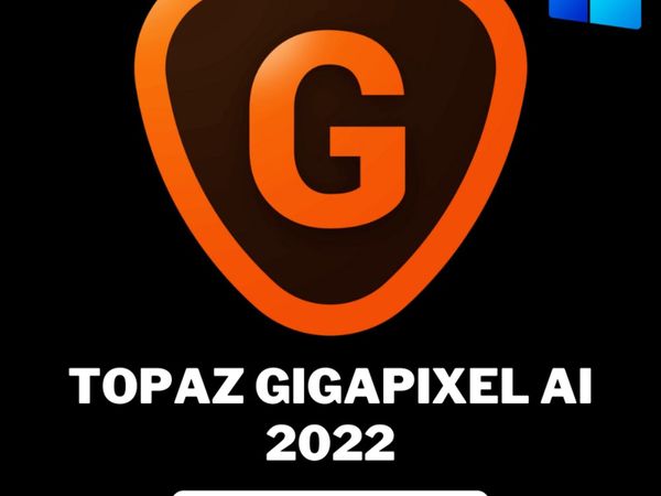 TOPAZ GIGAPIXEL AI 2022 - Windows (Lifetime)