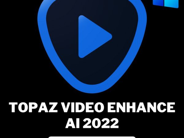 TOPAZ VIDEO ENHANCE AI 2022 - Windows (Lifetime)