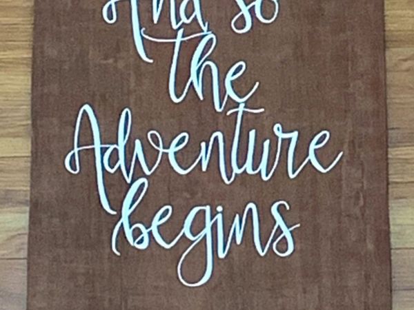 And So The Adventure Begins Wooden Wedding Sign