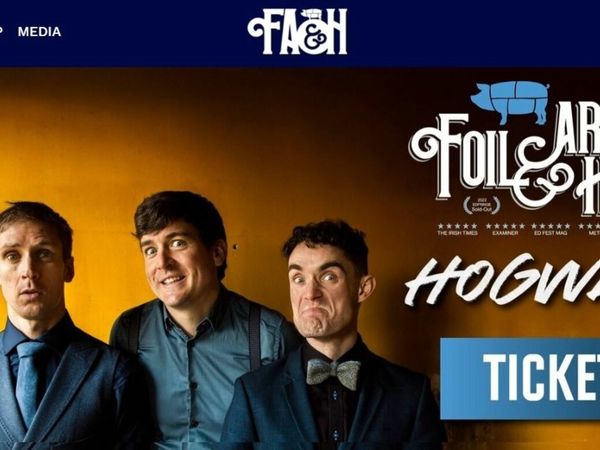 2 tickets for  Foil Arms & Hogg in Castlebar