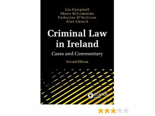 Criminal Law in Ireland: Cases and Commentary