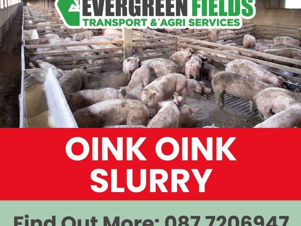 OINK OINK!! Pig Slurry
