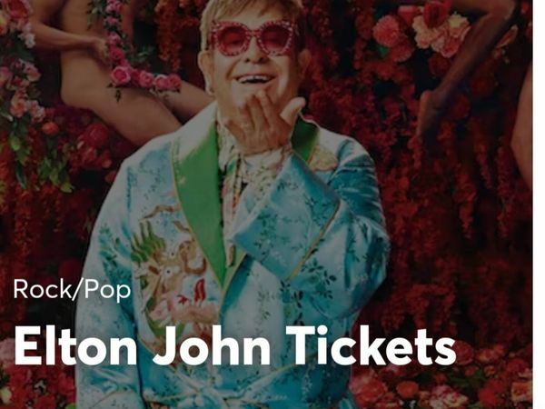 Elton John tickets (X2) 28th March  - great seats