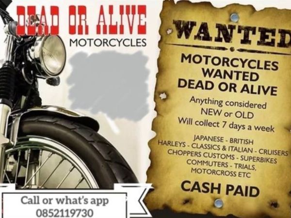 Motorbikes sought