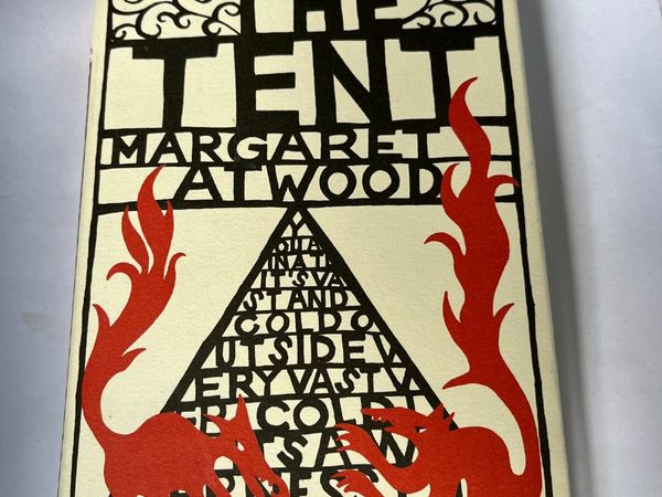 Margret Atwood - The Tent. Signed. Bloomsbury 2006