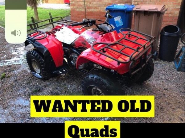 Cash for old quads non runners Honda trikes wanted