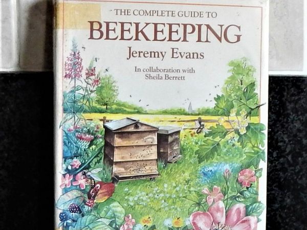 The Complete Guide to Beekeeping by Jeremy Evens