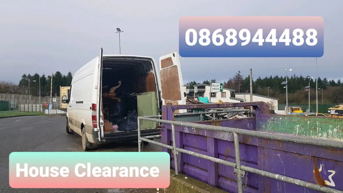 Man with a van we do house clearance
