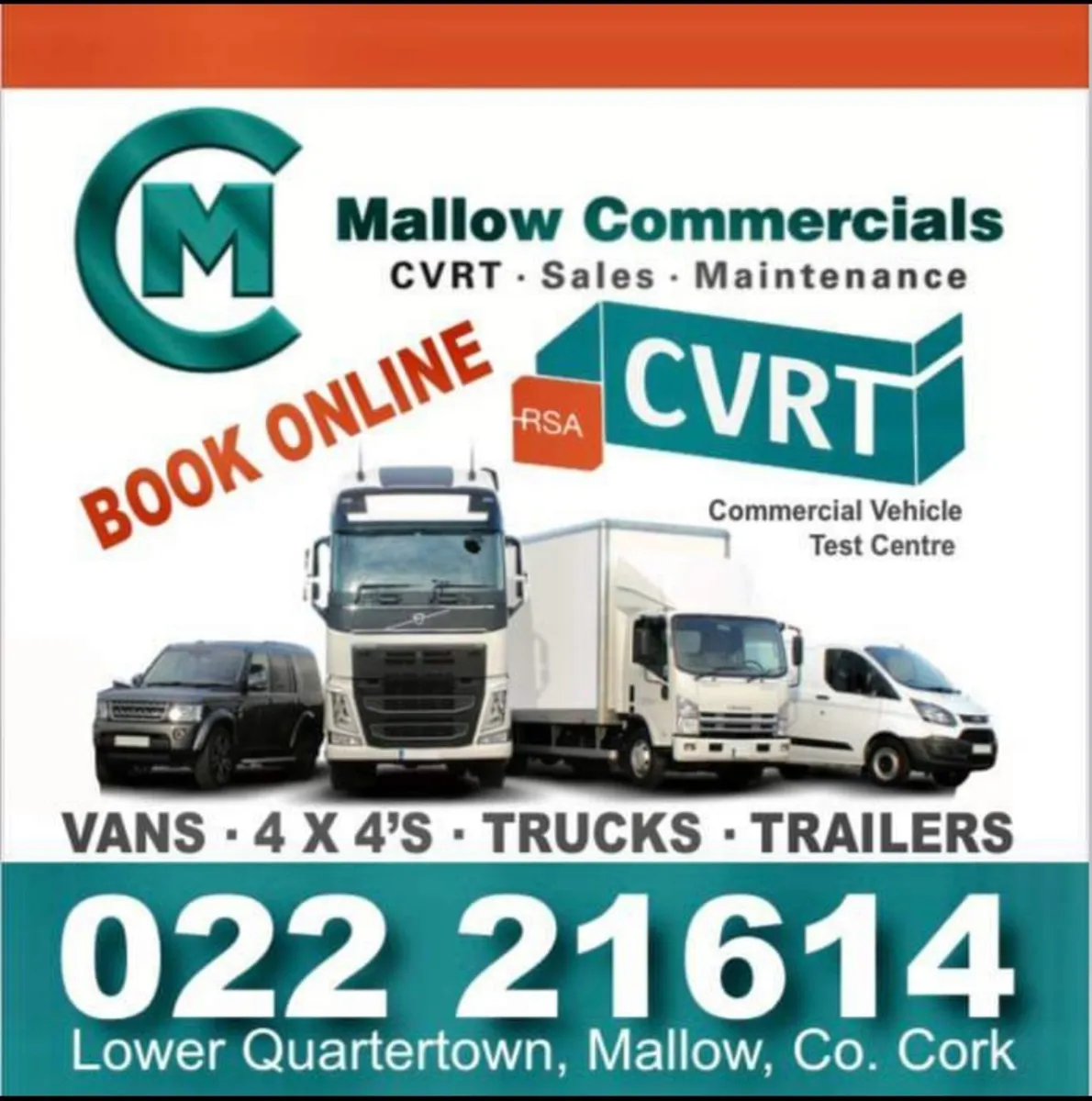 Book your CVRT online at www.mallowcommercials.ie