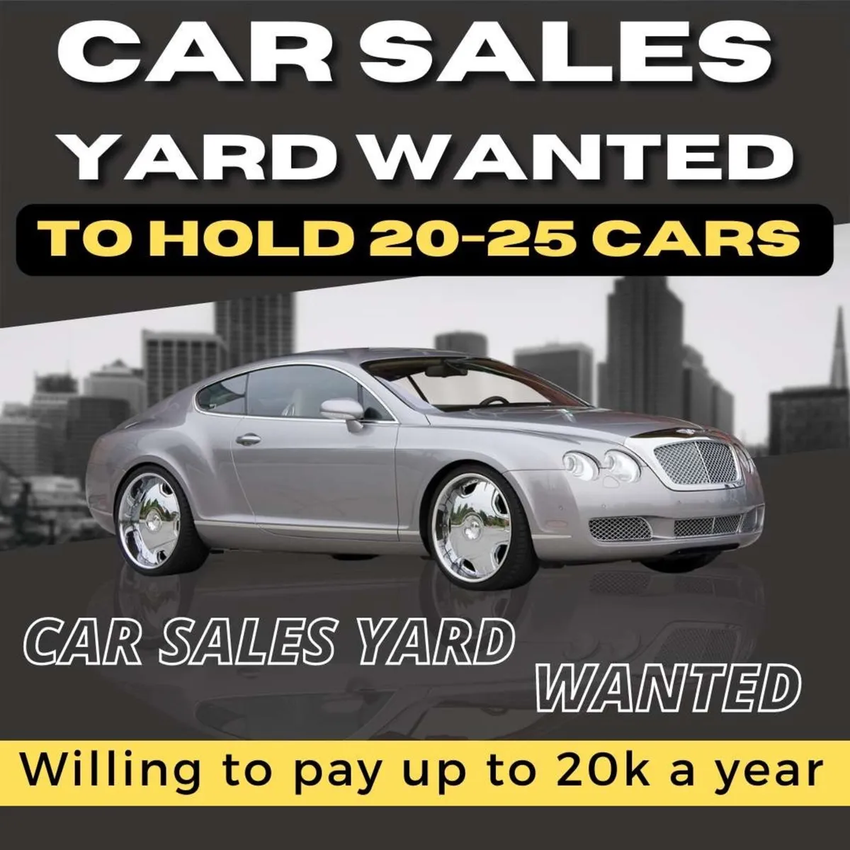 Car sale yard wanted