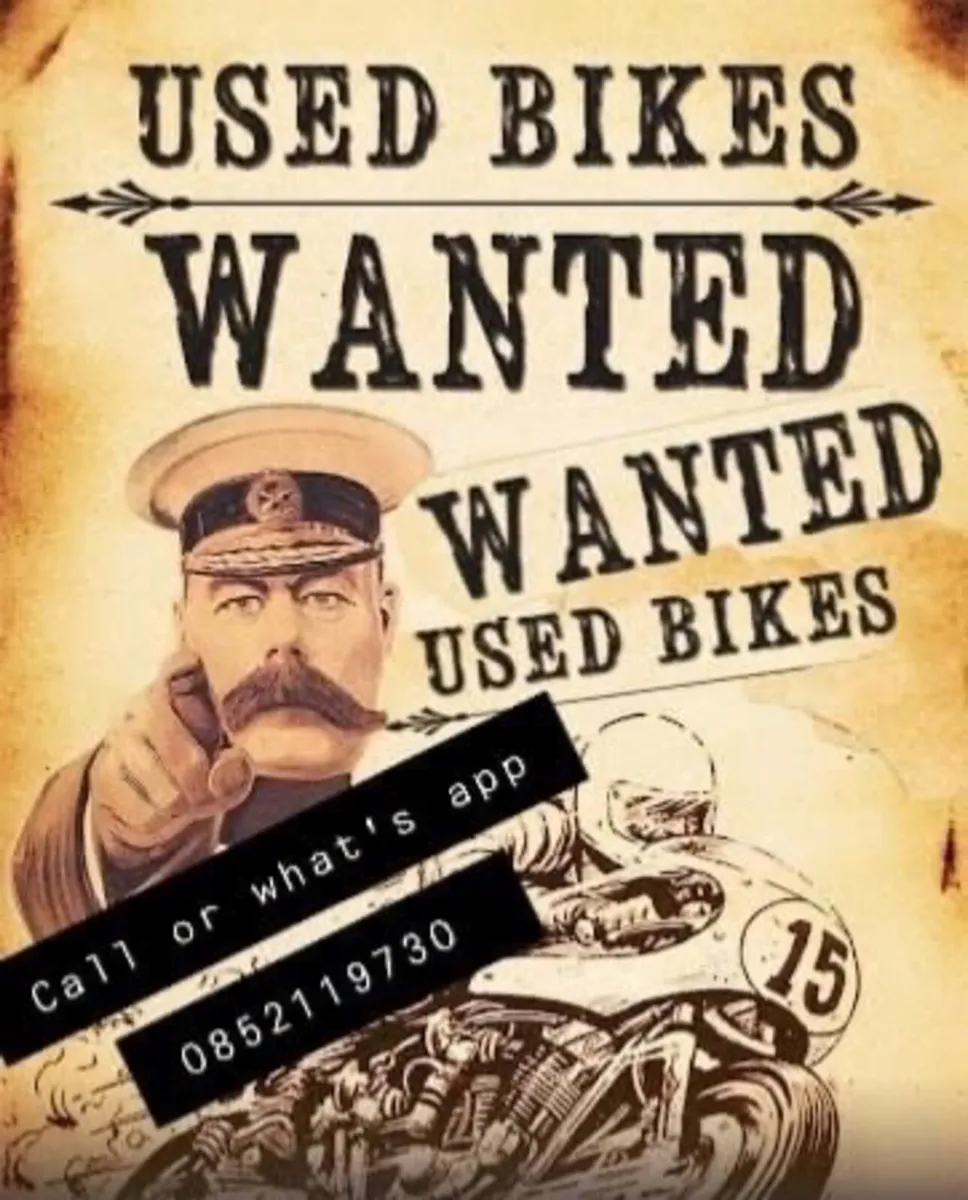 Motorbikes w&nted all makes and models sought