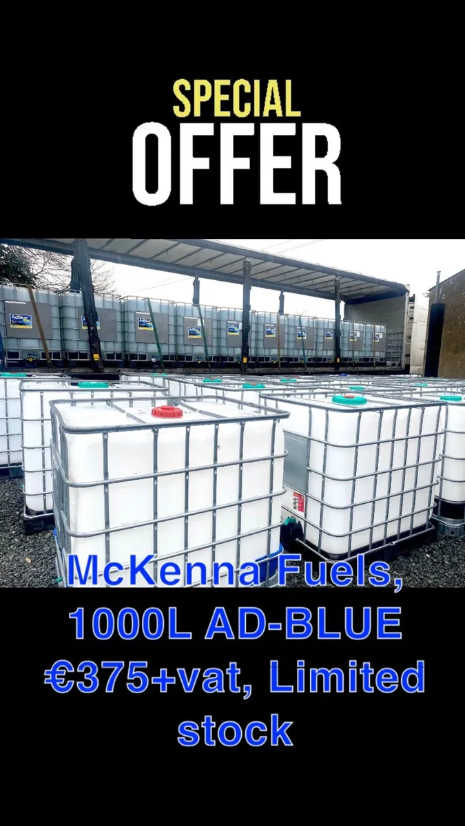 1000L AD BLUE ***€380***MC KENNA FUELS - Image 3