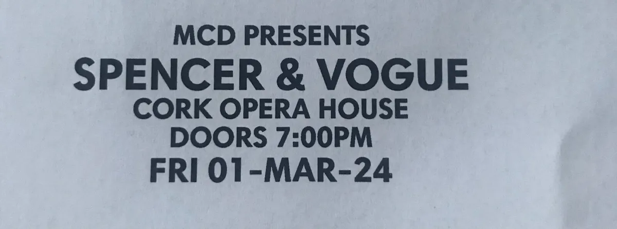 Spencer and Vogue: Opera House Tickets