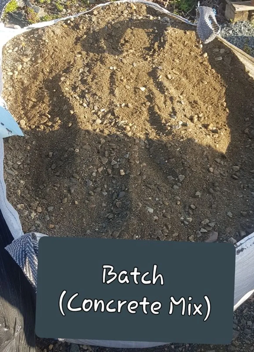 Batch (Concrete Mix) euro70.00 per tonne bag 086.8368816
