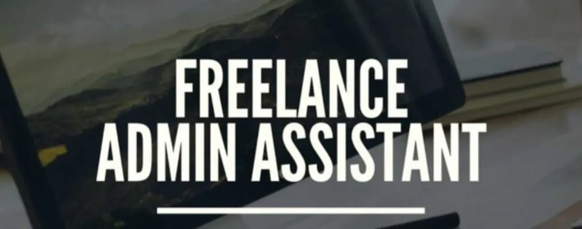 Freelance Admin/Personal Assistant