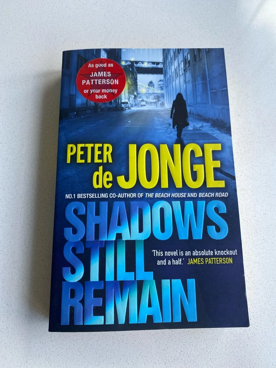 Shadows Still Remain - Peter de Jonge
