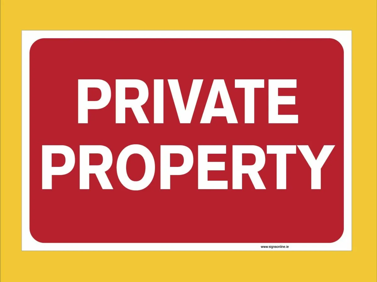 Private Property Signage | Free Delivery Available - Image 1