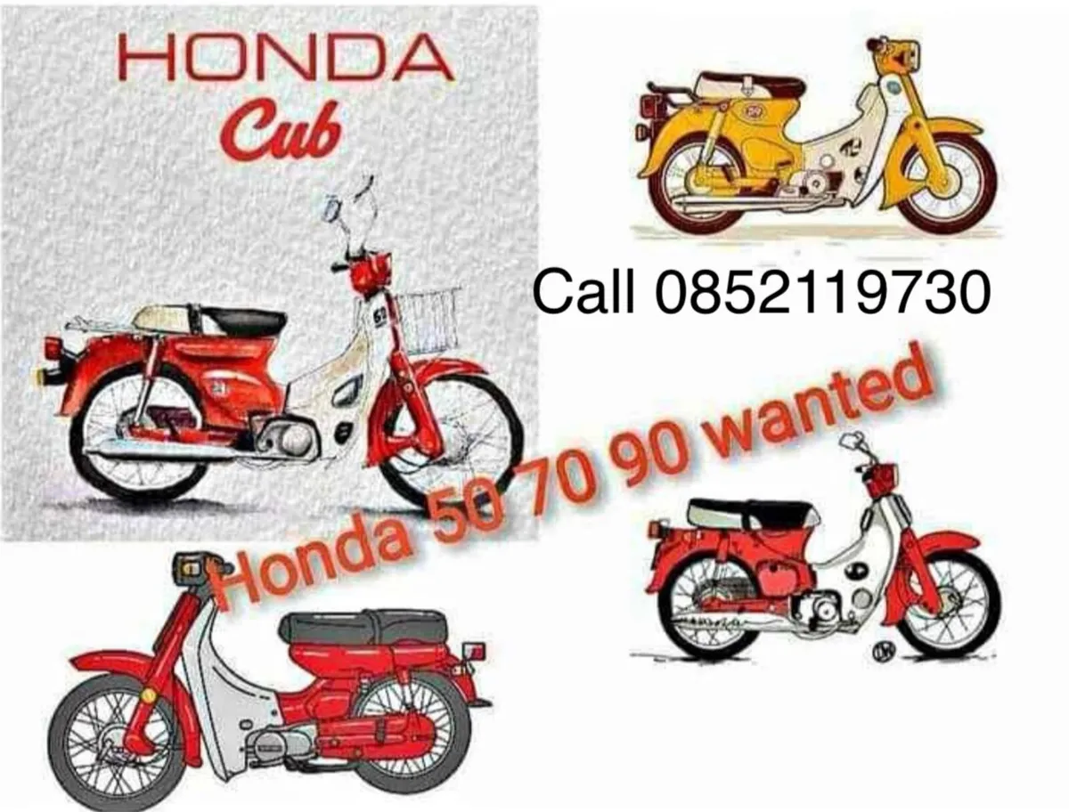 Honda 50 70 90 250 W&NTED - Image 1