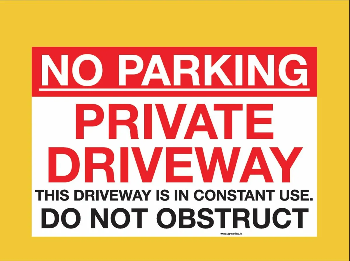 Own your space! No Parking/ Parking Signs - Image 3