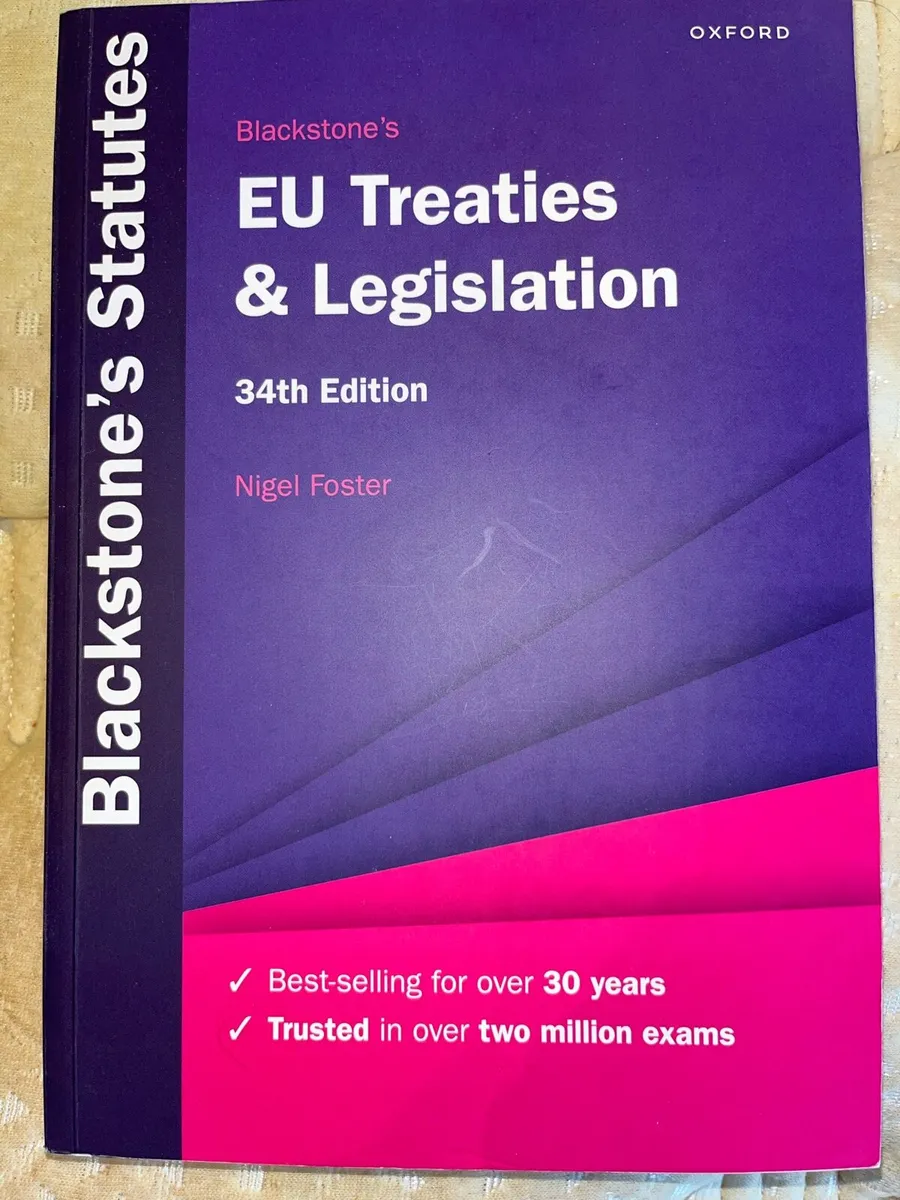 Blackstone’s EU Treaties & Legislation (34th Edn) for sale in Co. Wexford for €10 on DoneDeal