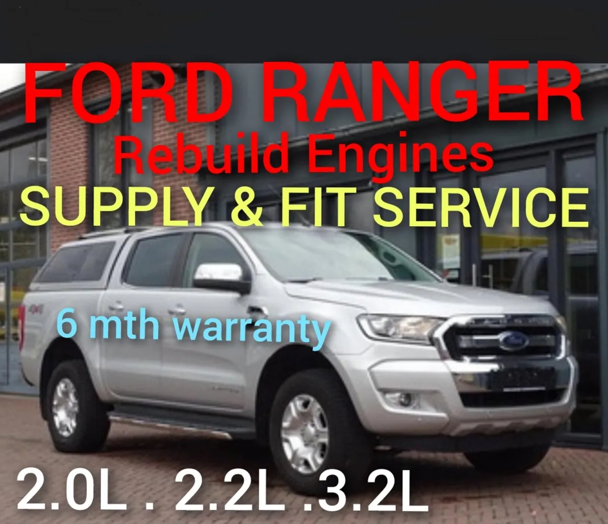 FORD RANGER ENGINES * Supply & Fit Service *