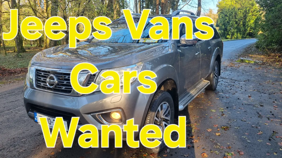 CARS, JEEPS, VANS    WANTED! - Image 4