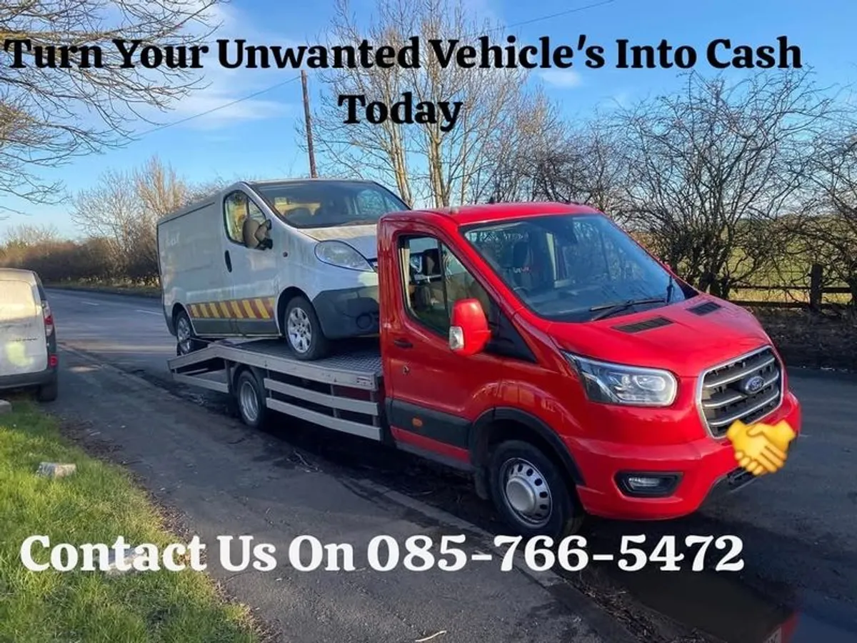 Turn your unwanted vehicles into cash today - Image 2