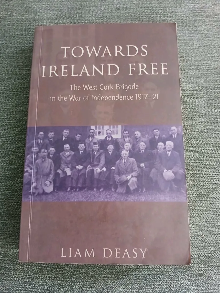 Towards Ireland Free: West Cork Brigade 1917-1921 - Image 1