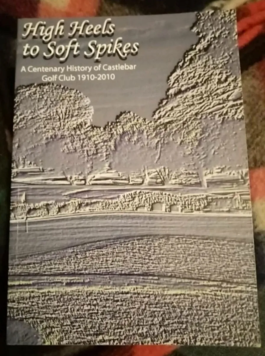 Castlebar Golf Club Centenary Book 2010 - Image 1