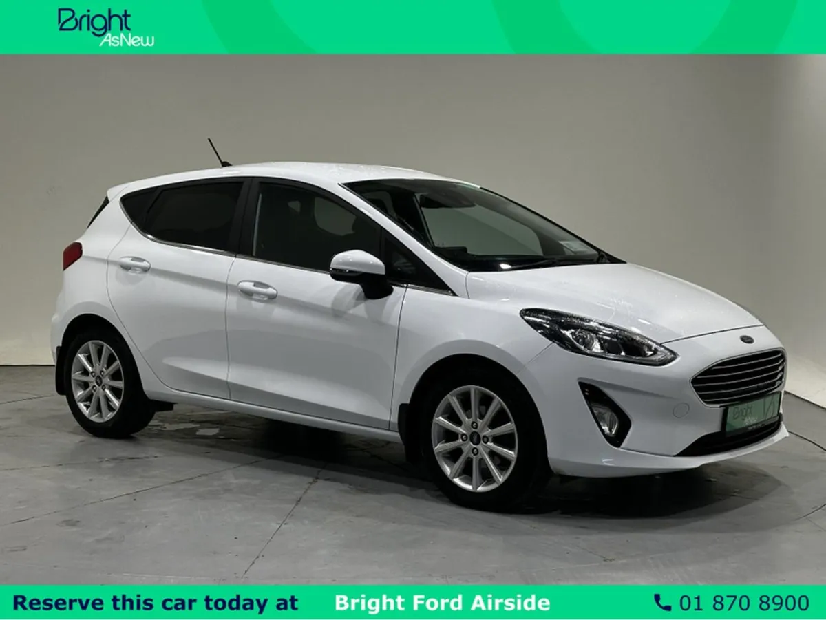 Ford Fiesta Titanium -please Call NOW TO Reserve - Image 1