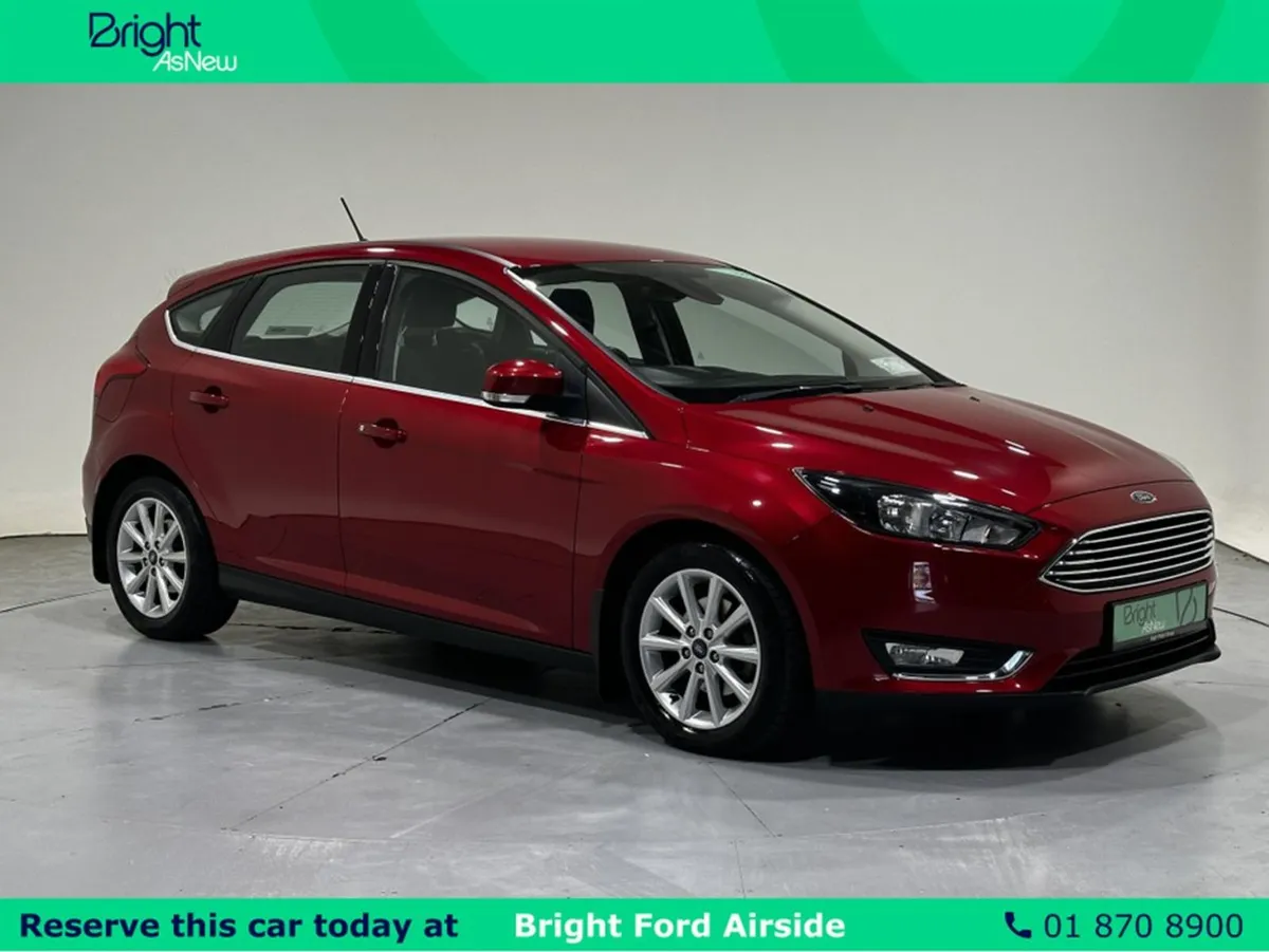 Ford Focus Titanium -please Call NOW TO Reserve T - Image 1