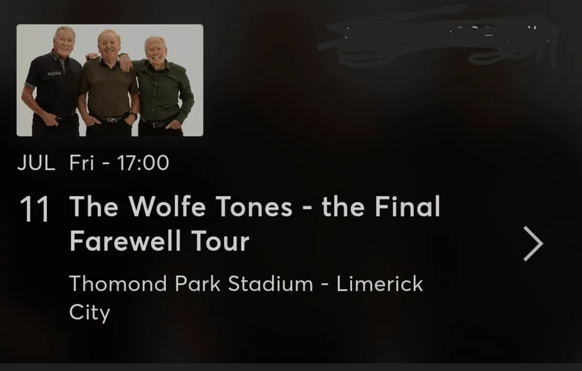 The Wolfe Tones final fairwell tickets x2 - Image 1