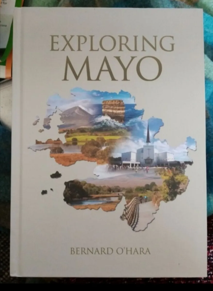 Bernard O Hara Signed Book Exploring Mayo