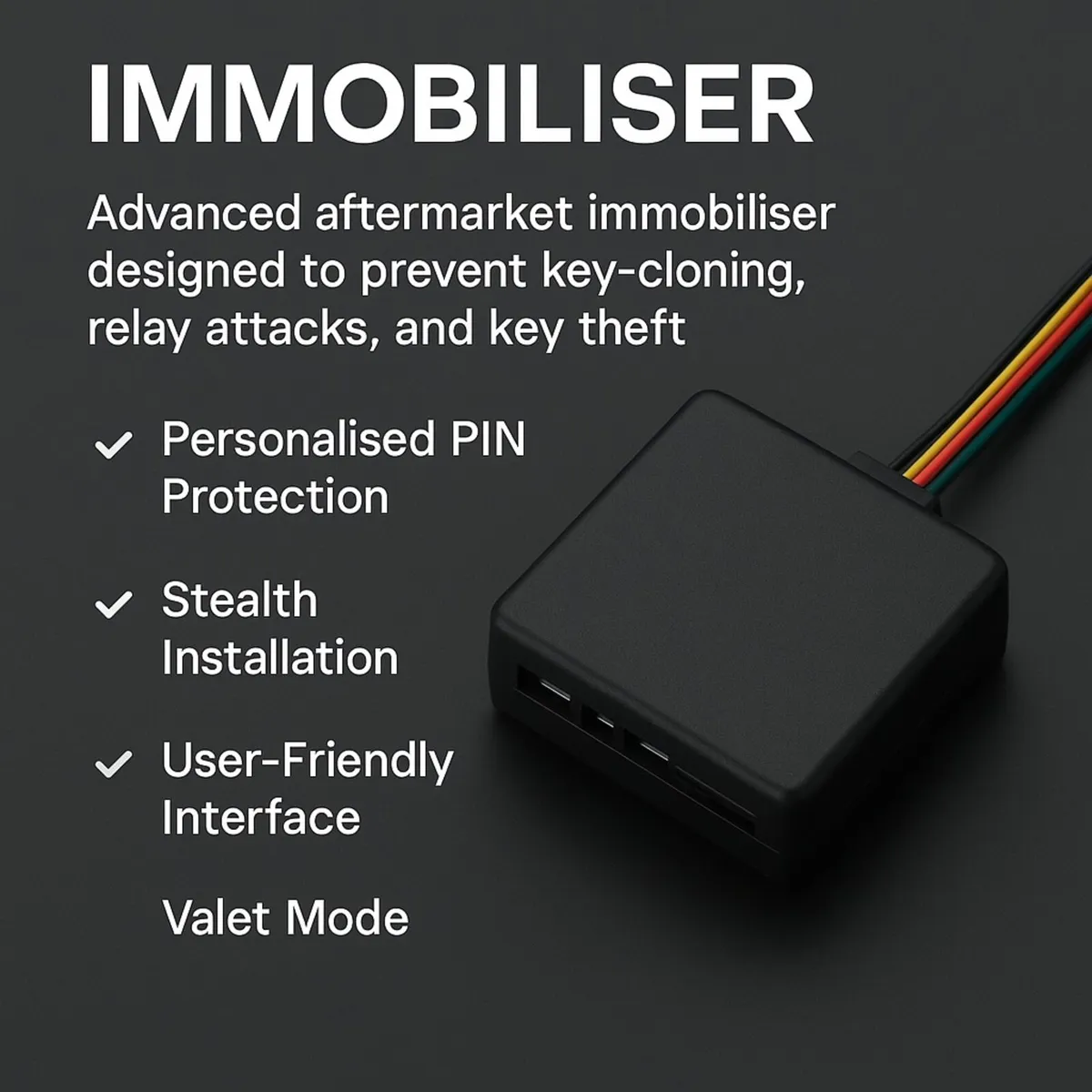 Ultimate Vehicle Protection- Advanced Immobiliser