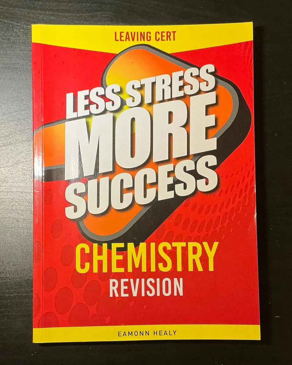 Leaving Cert Chemistry LessStressMoreSuccess - Image 1