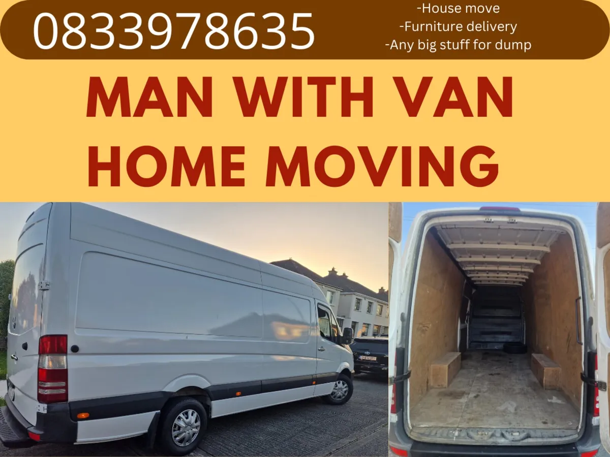 Man with Van || Home Moving || All Ireland - Image 1