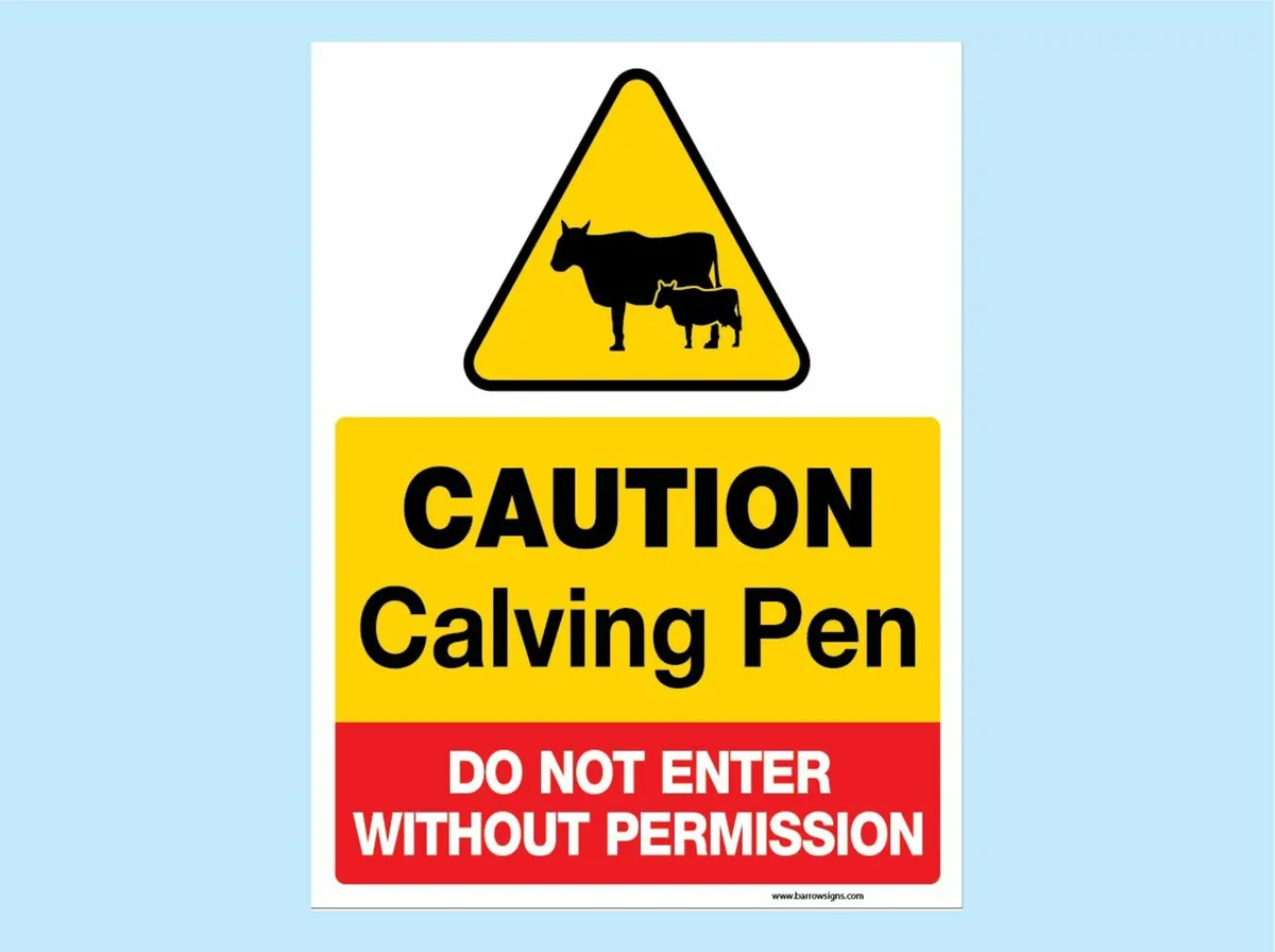 ⚠️ Calving Pen Safety Sign