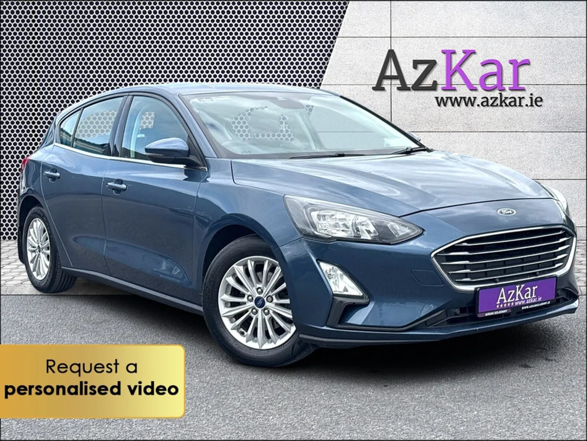 Ford Focus 2020 TITANIUM 1.5 TD 120 BHP €93 P/W WI - Image 1