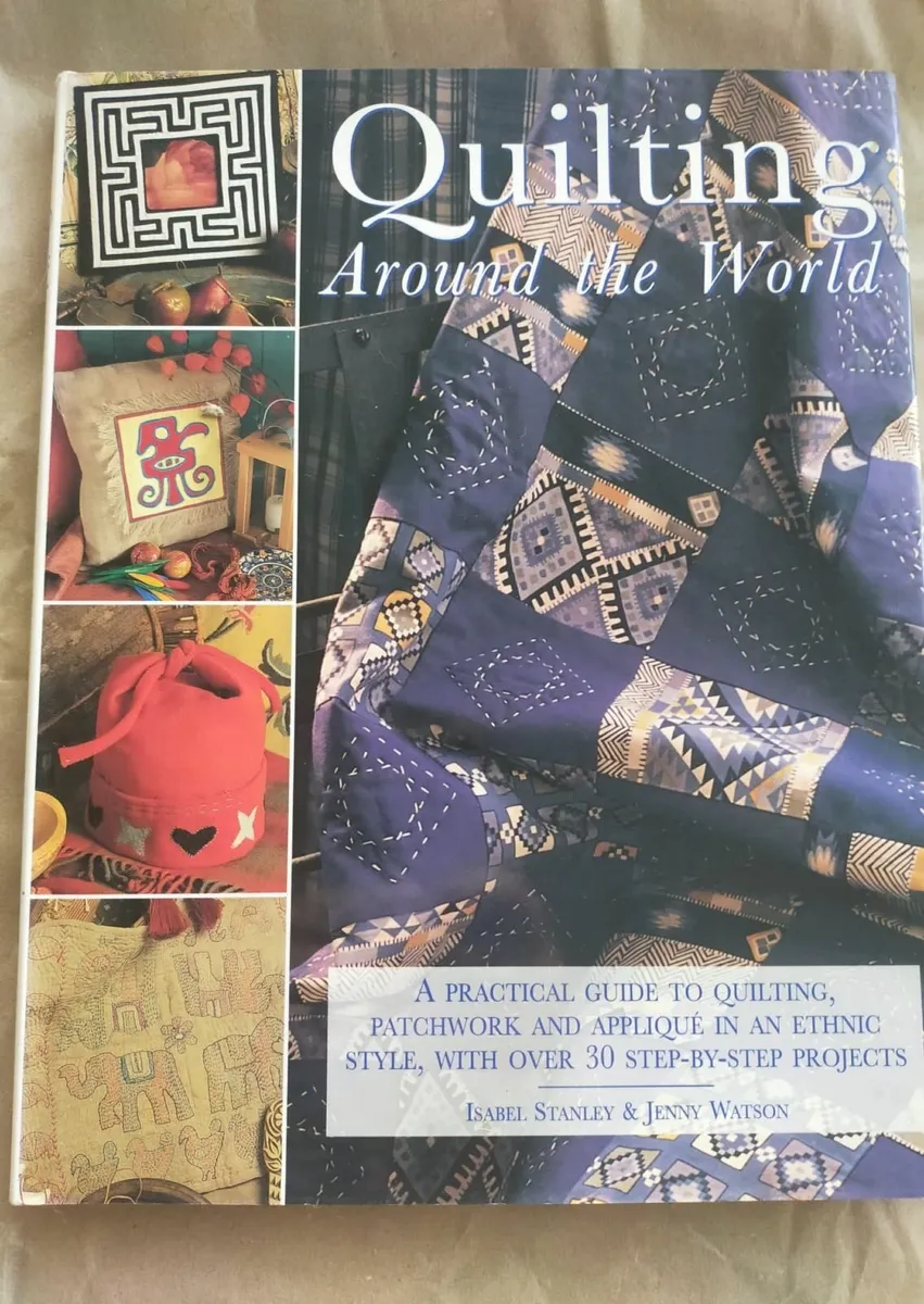 Quilting Around the World Stanley, Isabel Watson - Image 1