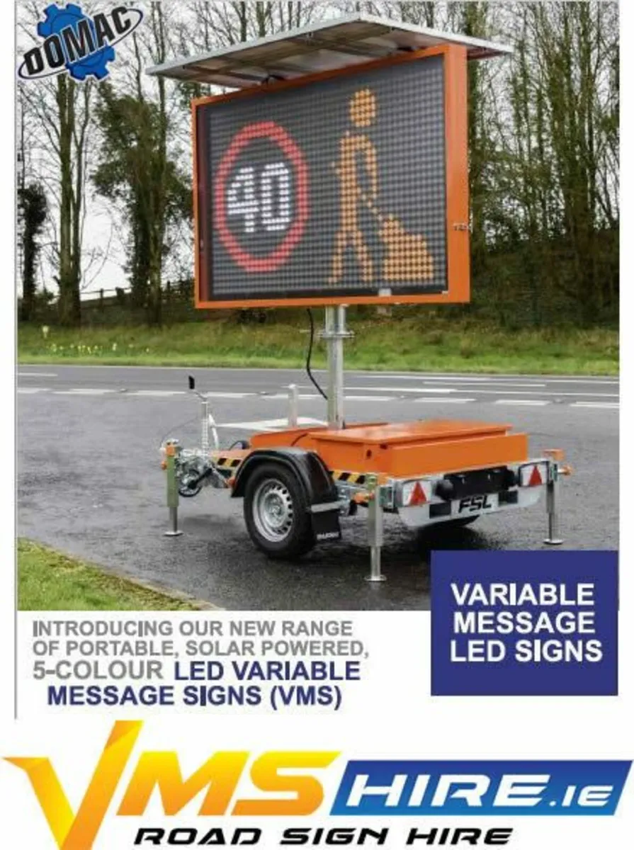 Vms Signs for Sale or Hire - Image 2