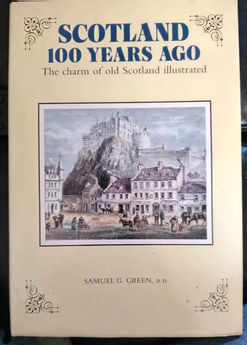 Scotland 100 Years ago Book