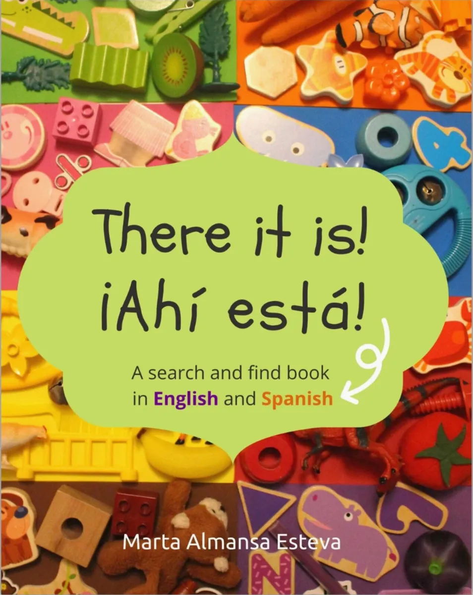 There it is! ¡Ahí está! Spanish/ English book - Image 1