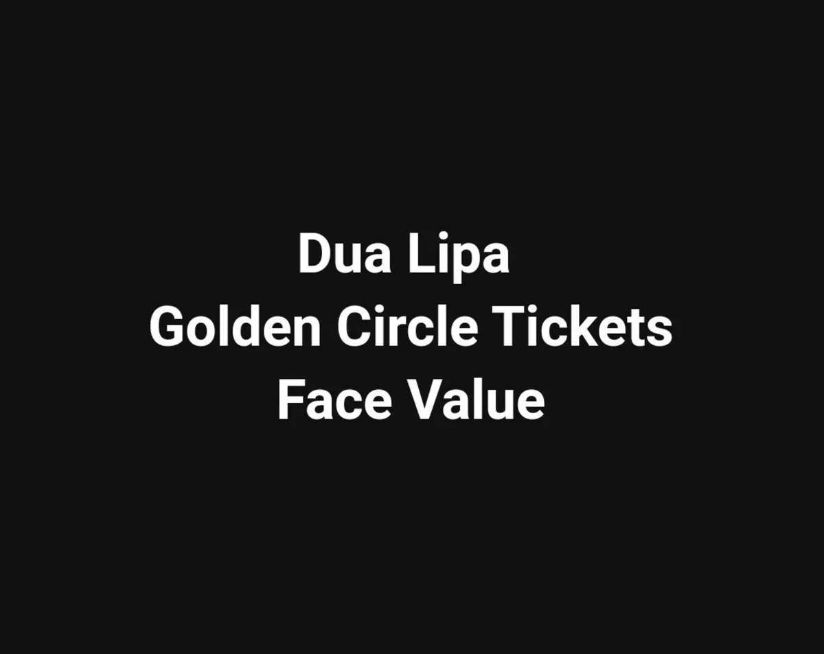 Dua Lipa Gold Tickets - Image 2