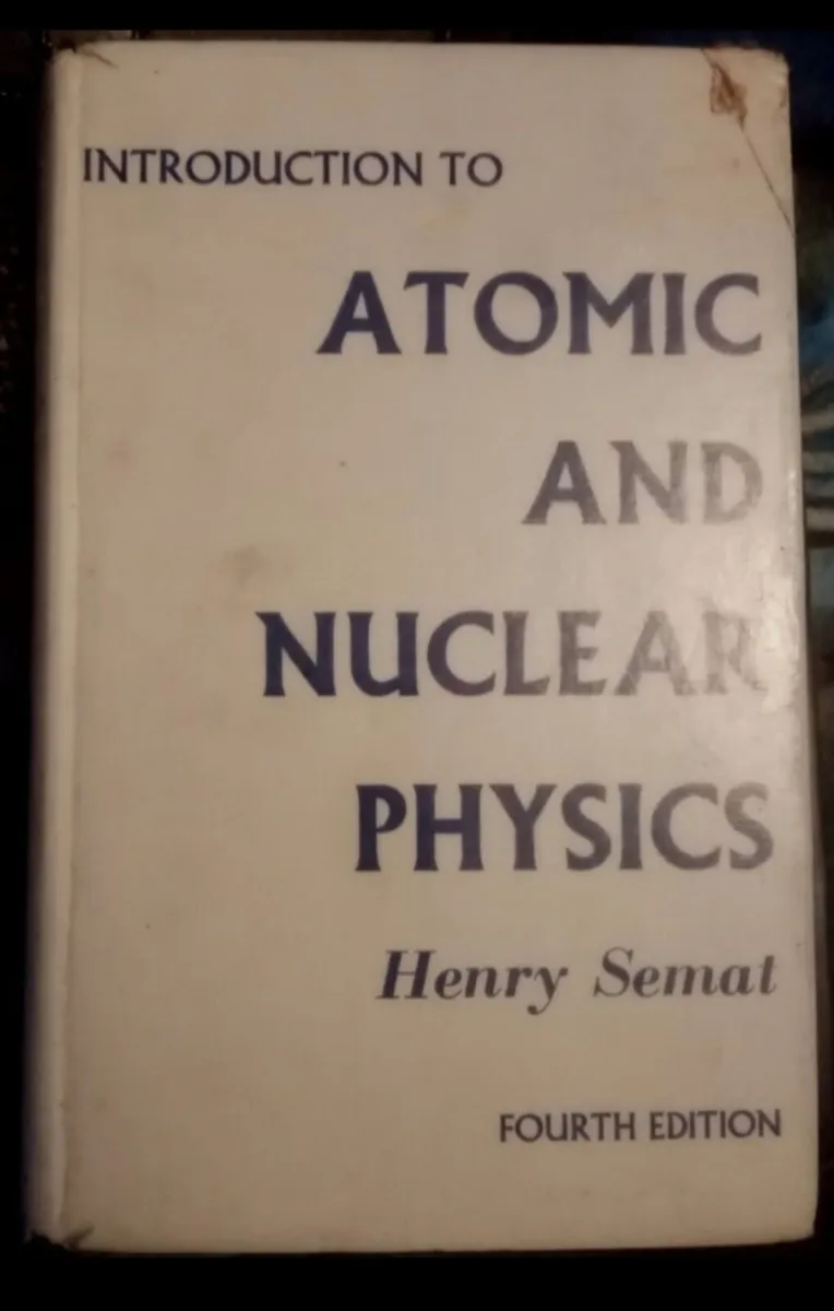 Atomic and Nuclear Vintage Physics Book