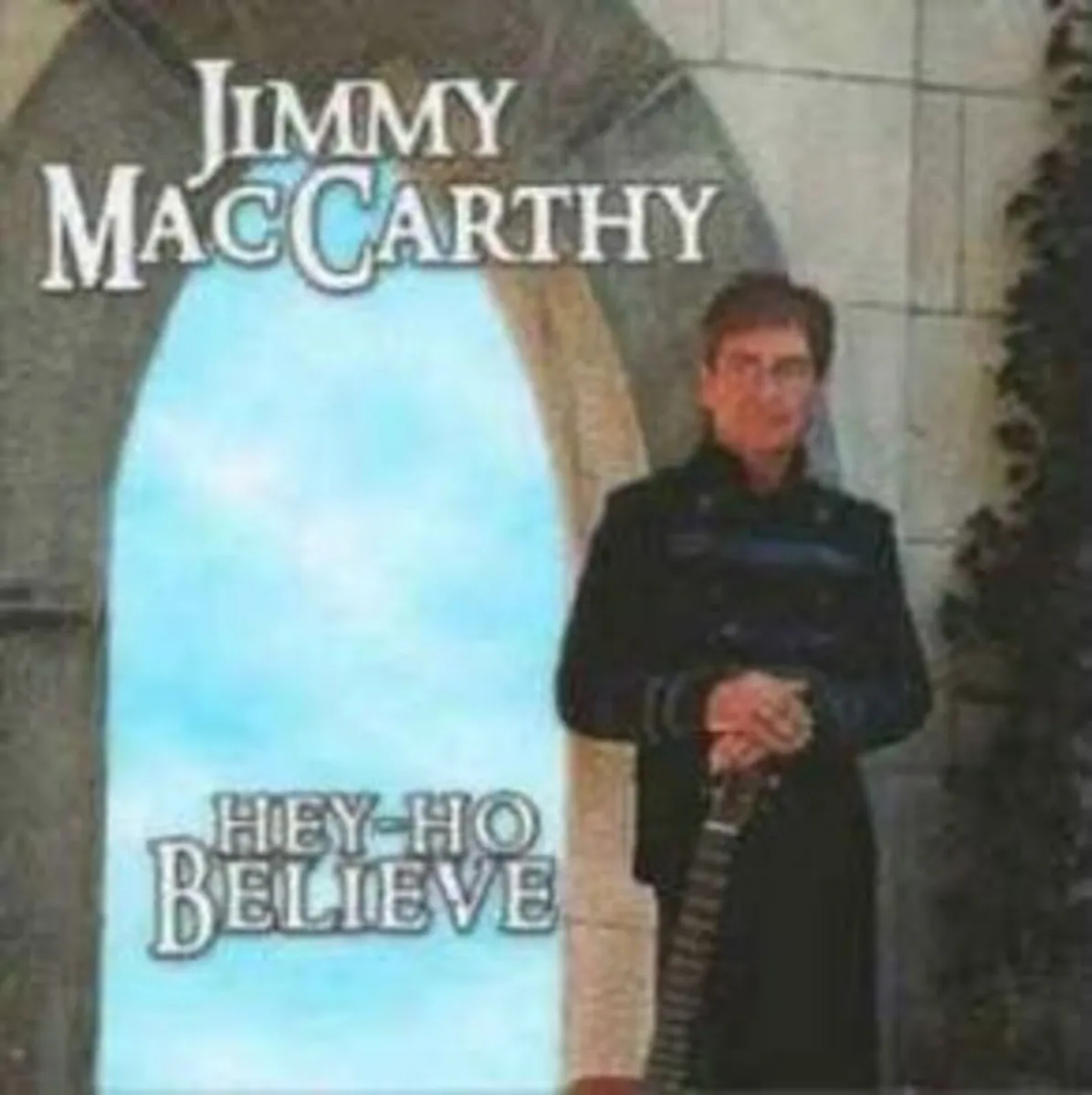 Jimmy McCarthy CD - Hey Ho Believe