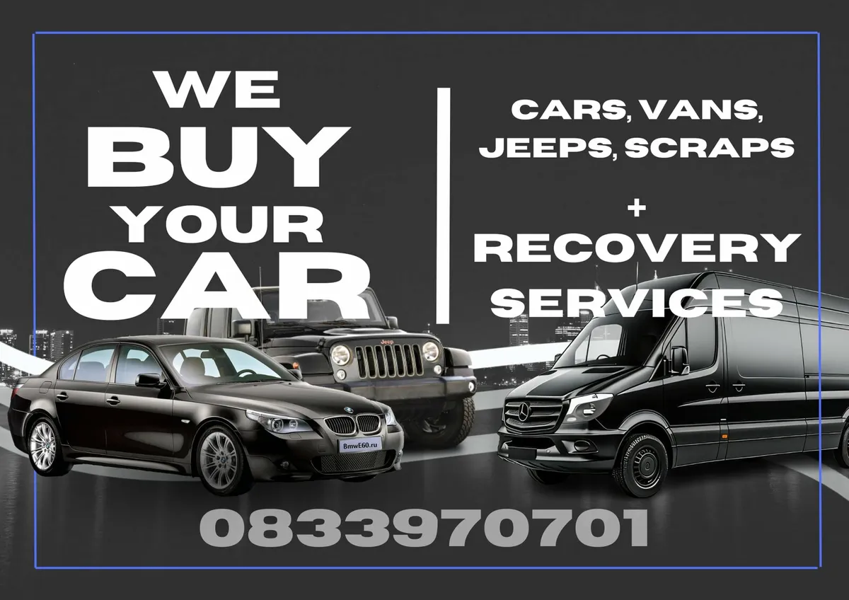 We buy cars, cars scraps around Monaghan